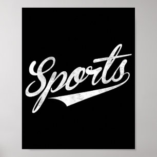 The word Sports A funny ironic design that says S Poster