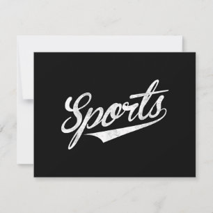 The word Sports A funny ironic design that says S Save The Date