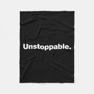 The Word Unstoppable _ A Design That Says Unstoppa Fleece Blanket