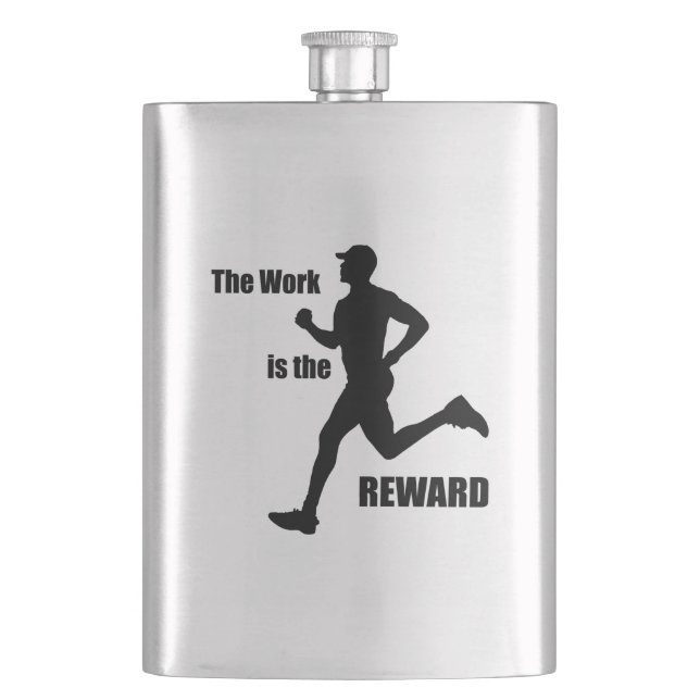 The Work Is The Reward Runner Hip Flask (Front)