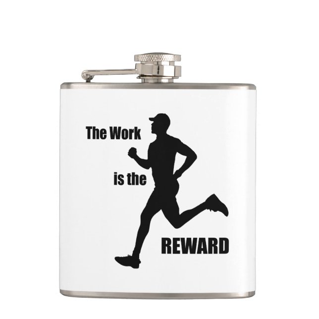 The Work Is The Reward Runner Hip Flask (Front)