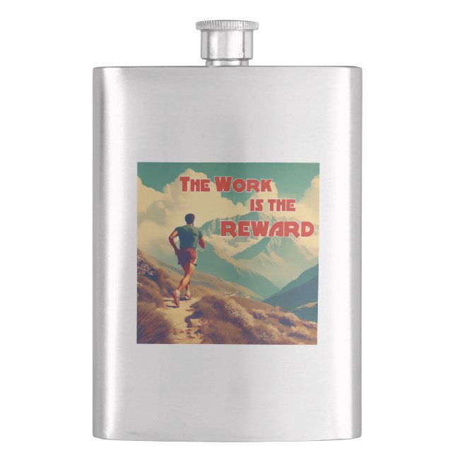 The Work Is The Reward Runner Mountains Hip Flask (Front)