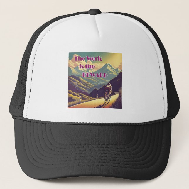The Work Is The Reward Woman Cyclist Mountains Trucker Hat (Front)