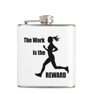The Work Is The Reward Woman Runner Hip Flask
