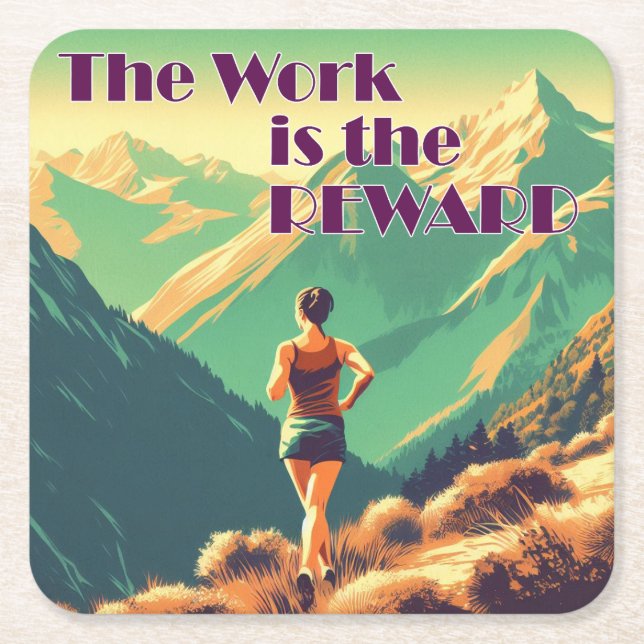 The Work Is The Reward Woman Runner Mountains Square Paper Coaster (Front)