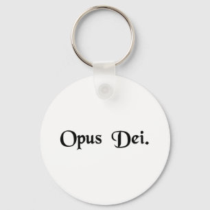 The work of God. Key Ring