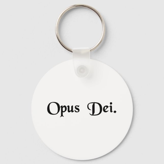 The work of God. Key Ring (Front)