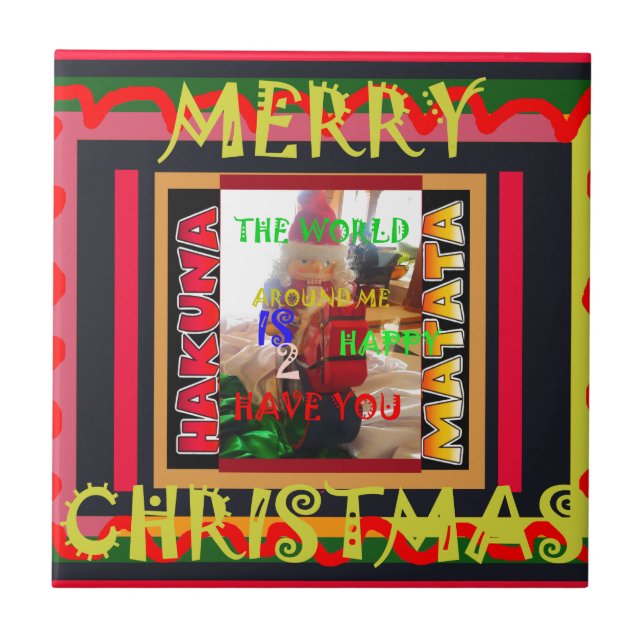The world around Me is happy to Have You colours M Tile (Front)