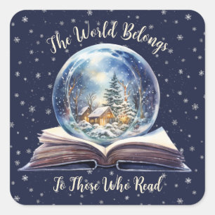 The World Belongs To Those Who Read Snowflake Square Sticker