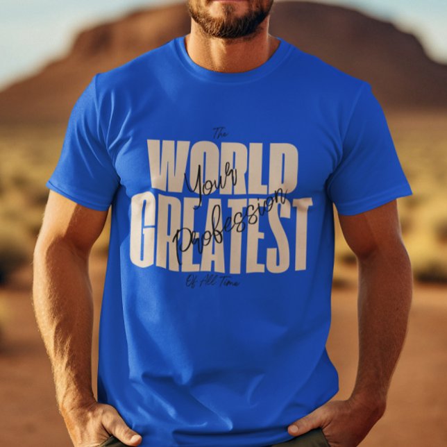 The World Greatest Blue  T-Shirt (Creator Uploaded)