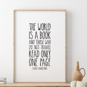 The world is a book, Saint Augustine quote Poster