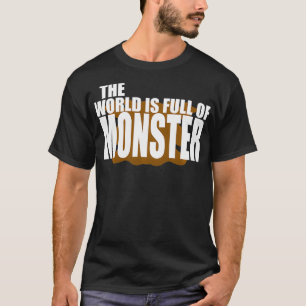 The World Is Full Of Monster Pullover