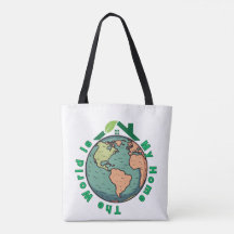 The World Is My Home – Earth Day Eco Love