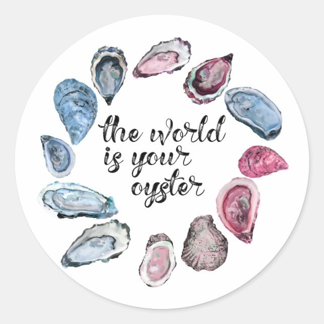 The world is your oyster classic round sticker (Front)