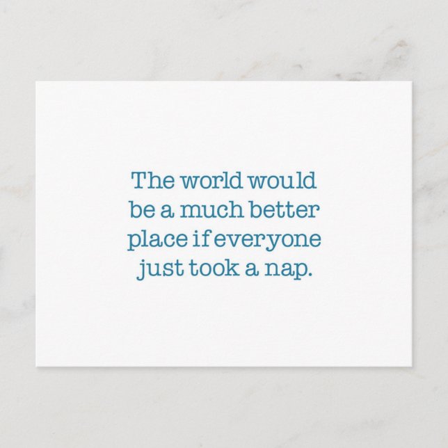 The World Needs A Nap Postcard (Front)