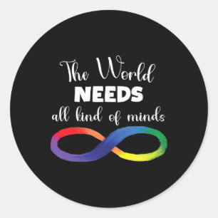 The World Needs All Kinds Of Minds Autism Neurodiv Classic Round Sticker