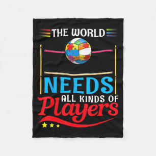 The world needs kinds of players volleyball autism fleece blanket