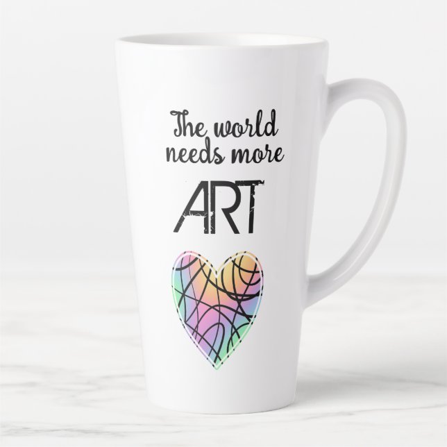 The World Needs More ART Latte Mug (Right)