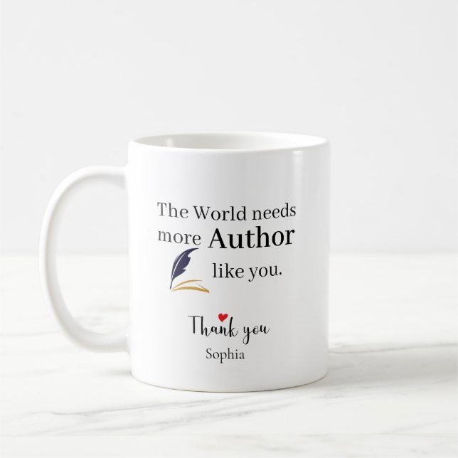 The World Needs More Author Like You Personalised Coffee Mug (Left)