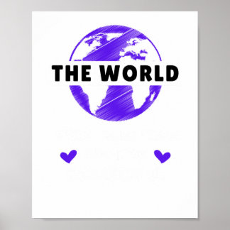 The World Needs More Girls Who Play Basketball Poster
