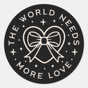 The world needs more love classic round sticker