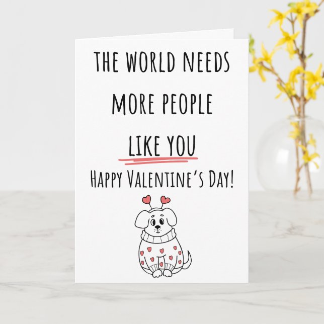 The World Needs More People Valentine Folded Card (Yellow Flower)