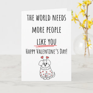 The World Needs More People Valentine Folded Card