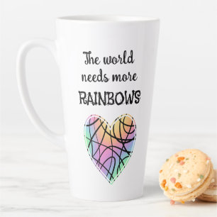 The World Needs More Rainbows Latte Mug