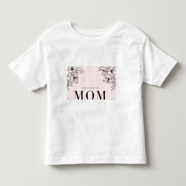 The world s best mum tshirt design  (Front)