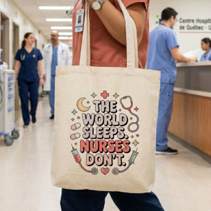 The World Sleep Nurse Don't Funny Nurse Gift Tote Bag