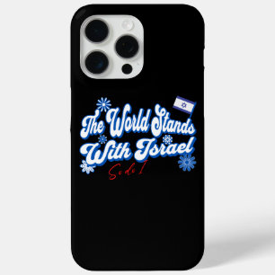 The World Stands With Israel, So do I Israel Supp iPhone 15 Pro Max Case