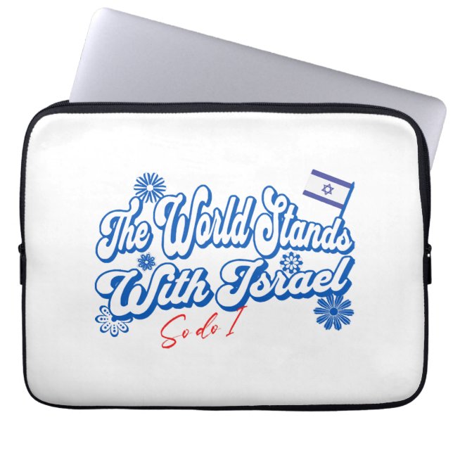 The World Stands With Israel, So do I  Israel Supp Laptop Sleeve (Front)