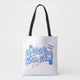 The World Stands With Israel, So do I  Israel Supp Tote Bag