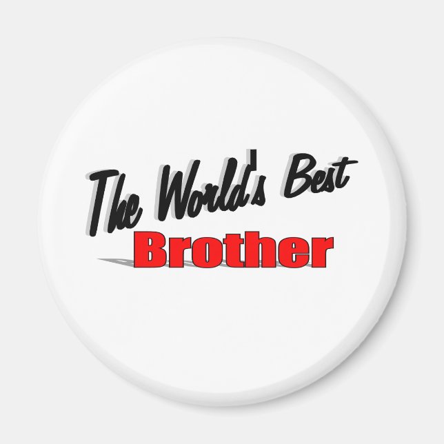 The World's Best Brother Magnet (Front)