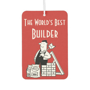 The World's Best Builder Car Air Freshener