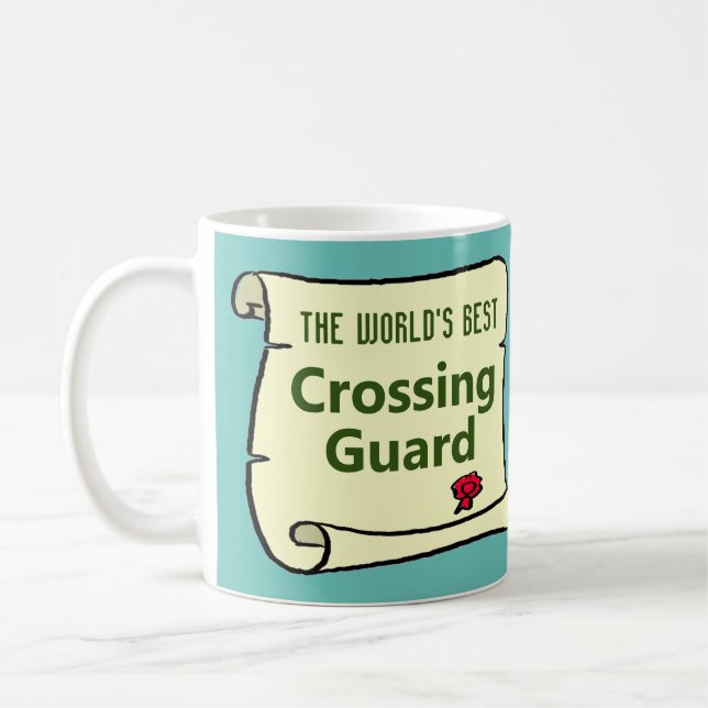 The World's Best Crossing Guard. Coffee Mug (Left)