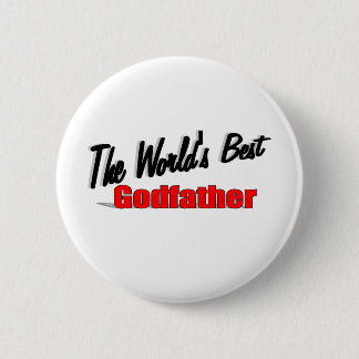 The World's Best Godfather 6 Cm Round Badge
