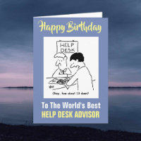 The World's Best Help Desk Advisor Happy Birthday