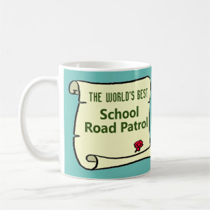 The World's Best School Road Patrol. Coffee Mug