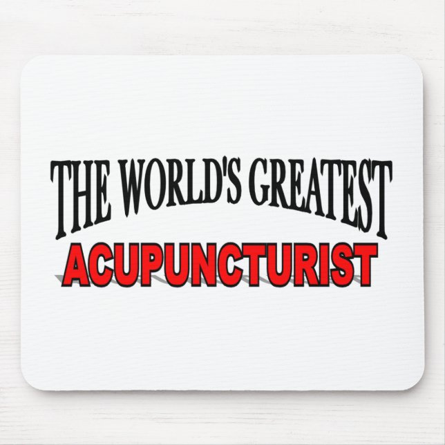 The World's Greatest Acupuncturist Mouse Pad (Front)