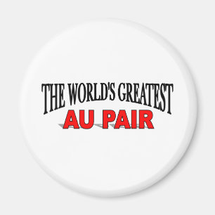 The World's Greatest Au Pair Magnet