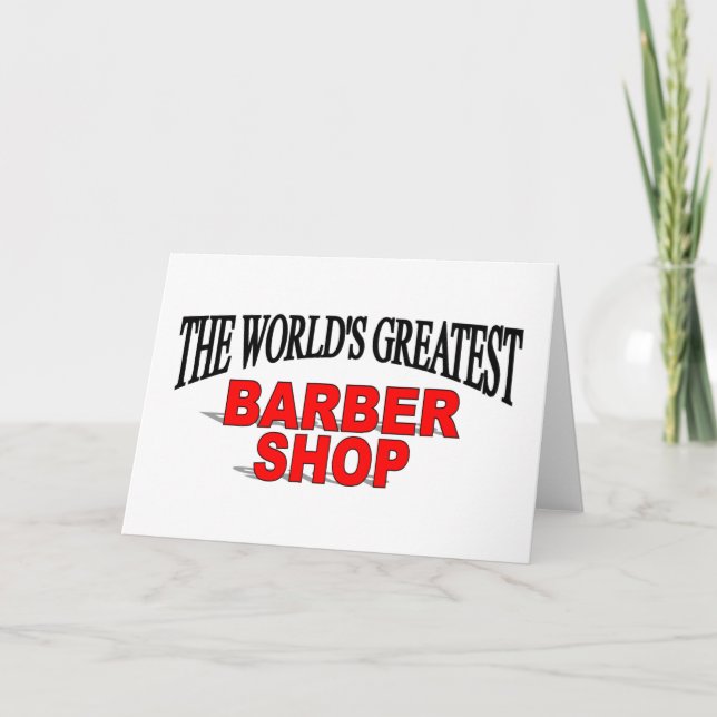 The World's Greatest Barber Shop Card (Front)