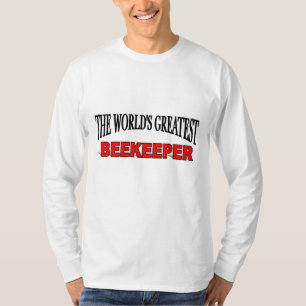 The World's Greatest Beekeeper T-Shirt