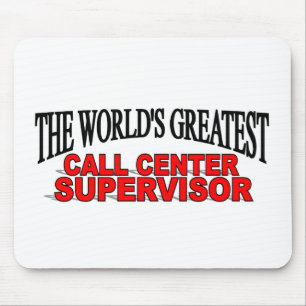 The World's Greatest Call Centre Supervisor Mouse Pad