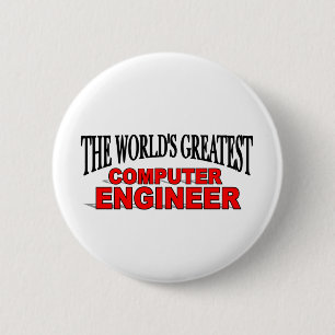 The World's Greatest Computer Engineer 6 Cm Round Badge