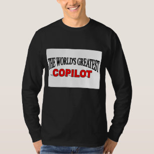 The World's Greatest Copilot T-Shirt