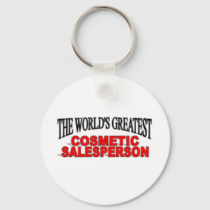 The World's Greatest Cosmetic Salesperson Key Ring