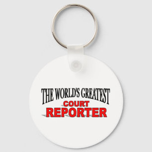 The World's Greatest Court Reporter Key Ring