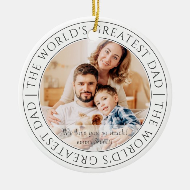 The World's Greatest Dad Modern Classic Photo Ceramic Tree Decoration (Front)