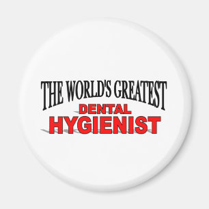 The World's Greatest Dental Hygienist Magnet